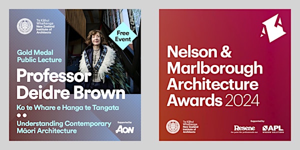 Nelson & Marlborough Architecture Awards & Gold Medal Lecture | Fri 7 June
