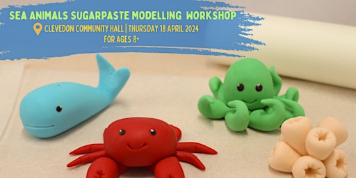 Sea Animals Sugar Paste Modelling Workshop - Clevedon primary image