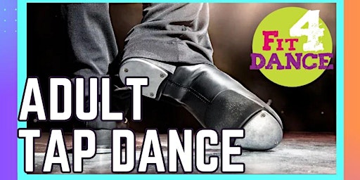Immagine principale di Adult Tap Dance Class (Open Level) 
