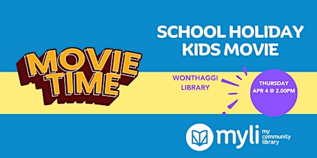School Holiday Kids Movie at Wonthaggi Library primary image