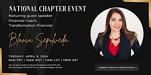 Hauptbild für National Chapter Event featuring Guest Speaker Blanca Sepulveda