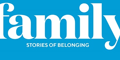 Primaire afbeelding van Family: Stories of belonging