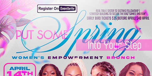 Immagine principale di Put Some Spring Into Your Step: A Women’s Empowerment Brunch 