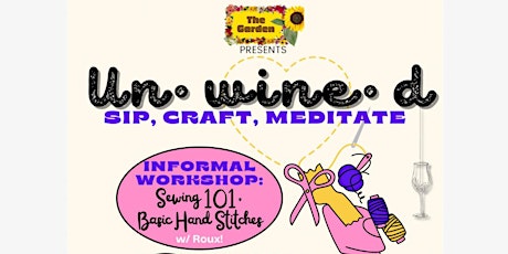 Un•WINE•d: Sip, Craft, Meditate - Hand Sewing 101