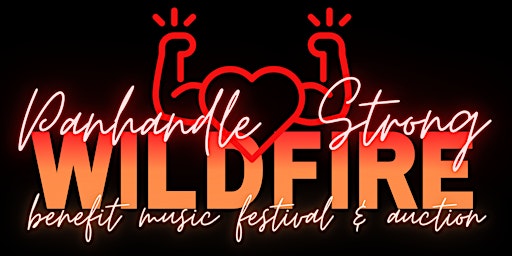 Primaire afbeelding van Panhandle Strong Wildfire Benefit Concert