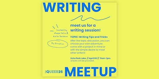 Imagem principal do evento The Queer 26 Writing Meetup: A Working Session at Echo Park