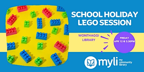 School Holiday Lego Session at Wonthaggi Library