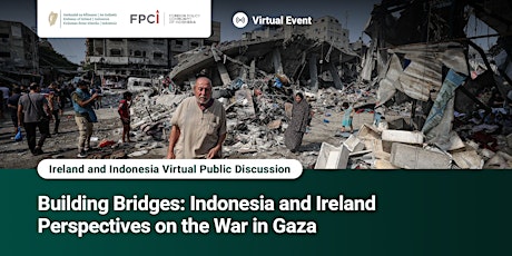 Imagen principal de Building Bridges: Indonesia and Ireland Perspectives on the War in Gaza