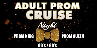 PORTLAND'S ADULT PROM CRUISE primary image