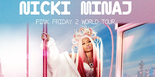 Imagem principal do evento Nicki Minaj Presents: Pink Friday 2 World Tour