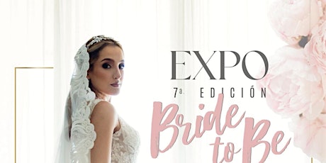 Expo Bride to be 7ma edición