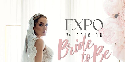 Imagen principal de Expo Bride to be 7ma edición