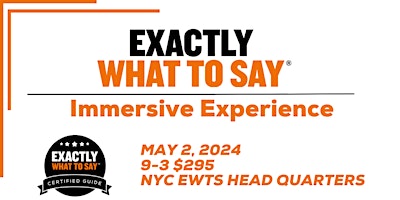 Exactly What to Say® – NYC Immersive Experience primary image