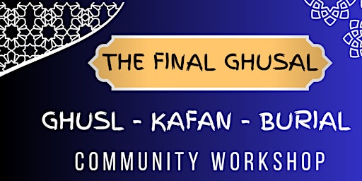 Imagem principal de The Final Ghusl Community Workshop