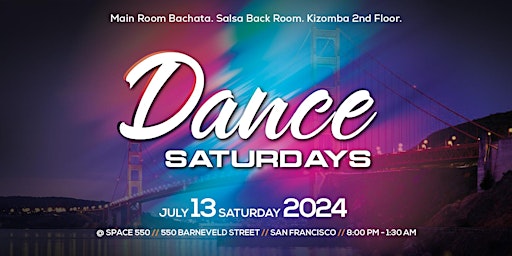 Primaire afbeelding van Dance Saturdays presents BKS Bachata, Kizomba, Salsa Dance Party, 6 Lessons