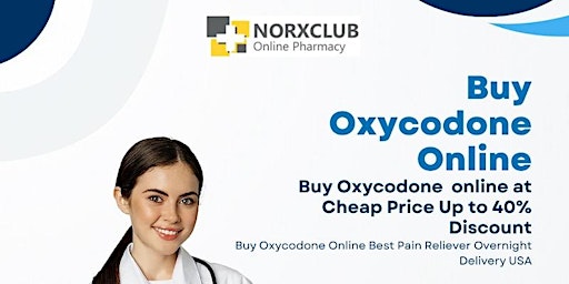 Imagen principal de Buy Oxycodone Online Emergency Shipping in USA