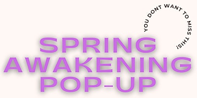 Imagem principal de Spring Awakening Community Pop-Up