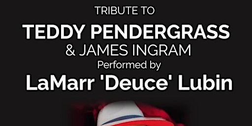 Imagen principal de Tribute to Teddy Pendergrass & James Ingram