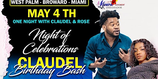 Hauptbild für AFROBEATS & RNB - CLAUDEL BIRTHDAY BASH IN BROWARD- HOLLYWOOD, FL, MAY 4TH