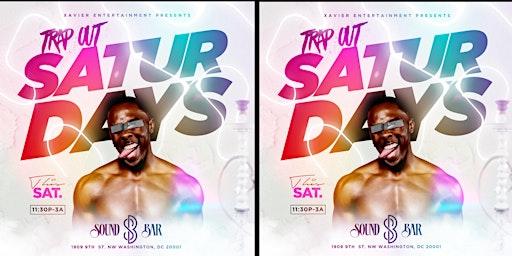 TRAP OUT SATURDAYS primary image