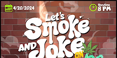 Imagem principal do evento Let's Smoke and Joke