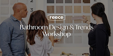 Bathroom Design & Trends Workshop - Indooroopilly
