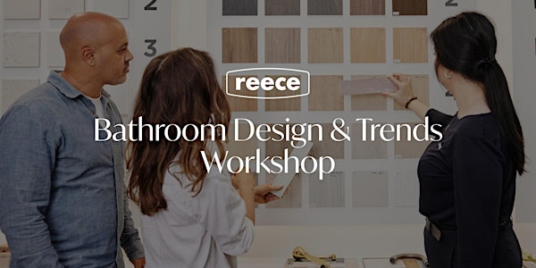 Bathroom Design & Trends Workshop - Townsville
