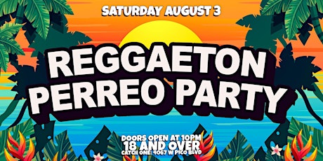 Biggest Reggaeton Perreo Party in Los Angeles! 18+