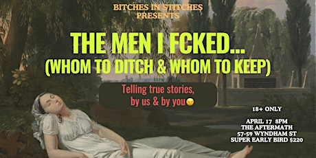 THE MEN I FCKED… (whom to ditch & whom to keep)