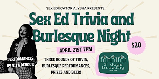 Primaire afbeelding van Sex Ed Trivia and Burlesque Night at 3 Dogs Brewing