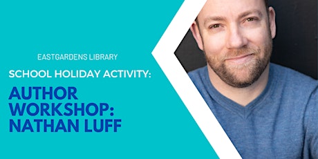 Hauptbild für School Holidays @ Eastgardens Library – Author Workshop (9-12yo)