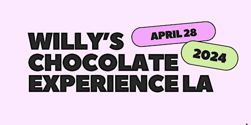 Willy’s Chocolate Experience LA primary image