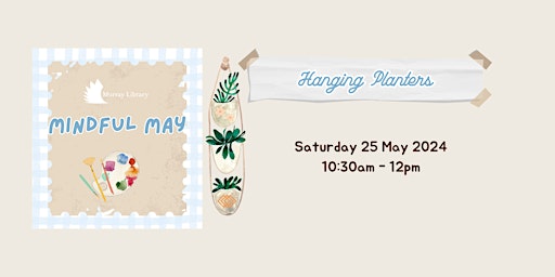 Mindful May - Hanging Planters primary image