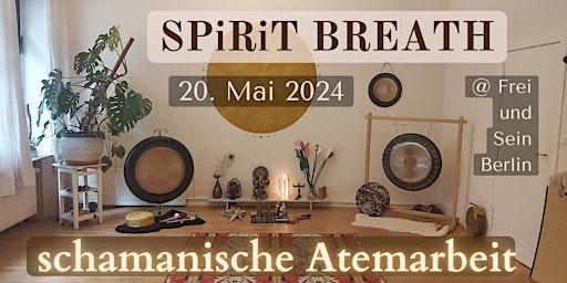 Spirit Breath - shamanic Breathwork / schamanische Atemarbeit / Mai 24 primary image