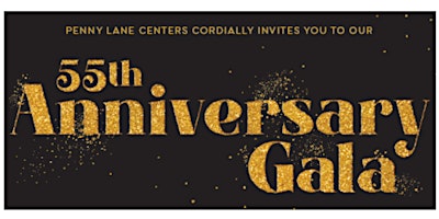 Primaire afbeelding van PENNY LANE CENTERS' 55TH ANNIVERSARY GALA