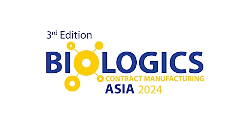 Primaire afbeelding van 3rd Annual Biologics Contract Manufacturing Asia 2024: Singapore Company