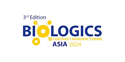 Imagen principal de 3rd Annual Biologics Contract Manufacturing Asia 2024: Singapore Company