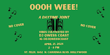 Oooh Weee! A Daytime Joint