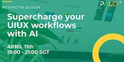 Hauptbild für Supercharge your UIUX Workflows with AI