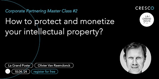 Primaire afbeelding van How to protect and monetize your intellectual property?