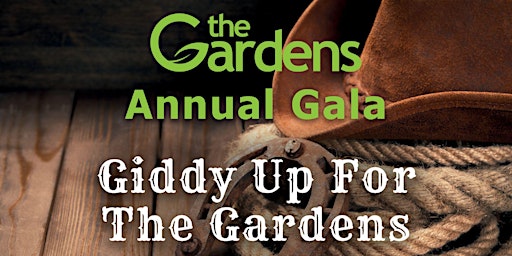 Imagem principal do evento Giddy Up For The Gardens Annual Gala