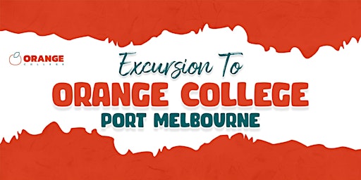 Primaire afbeelding van Orange College - Student Excursion to Port Melbourne Campus
