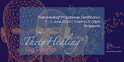 Primaire afbeelding van 2-Day ThetaHealing Dig Deeper Practitioner Course