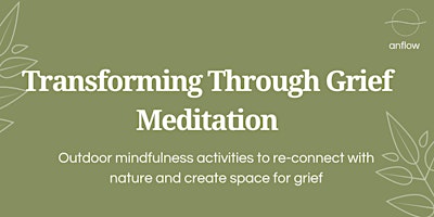 Imagem principal do evento Transforming Through Grief Meditation