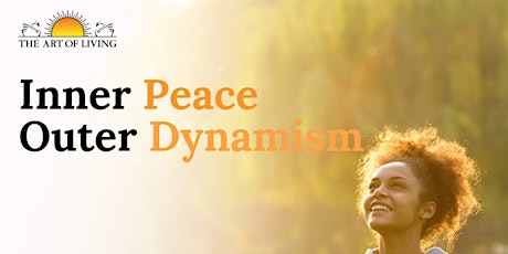 Inner Peace  Outer Dyna﻿mism