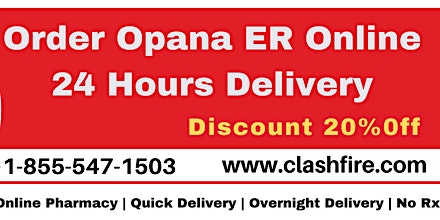 Hauptbild für Buy Opana ER Online Exclusive USA Offers Await