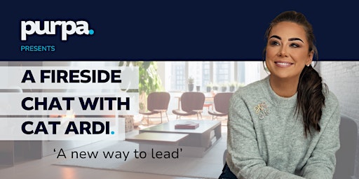 Hauptbild für A Fireside Chat with Cat Ardi - A new way to lead
