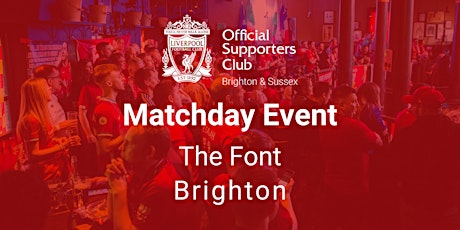 Imagen principal de LFC v Crystal Palace  |  The Font (Brighton)  |  14:00 k/o