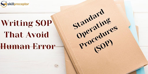 Hauptbild für How to Write Standard Operating Procedures (SOPs) that Avoid Human Error