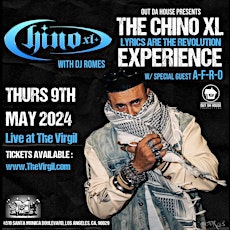 CHINO XL with Special Guest A-F-R-O Live at THE VIRGIL in LA